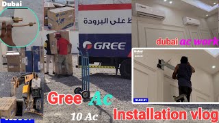 Air conditioner Installation Vlog dubai  Gree 10 ac fiting part 1  how to install split ac hindi [upl. by Esom]