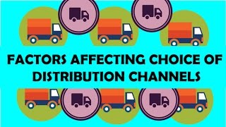 Factors affecting choice of distribution channels ǁ Marketing Management ǁ BBA  Bcom 3rd ǁ ppt [upl. by Quentin]