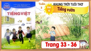 Tiếng việt lớp 5 chân trời sáng tạo bài 6 tuần 3 Tiếng vườn [upl. by Standush443]