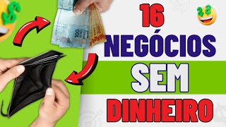 16 Negócios Lucrativos que Você Pode Começar SEM DINHEIRO [upl. by Odlabu880]