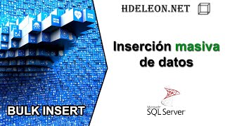 Inserción MASIVA de datos BULK INSERT en Sql Server [upl. by Ynttirb]