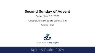 Spirit amp Psalm  2nd Sunday of Advent 2024  Year B  Gospel Acc  Hart [upl. by Ainyt754]