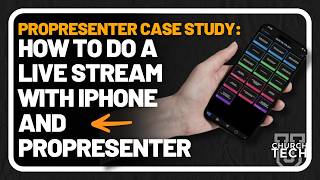 ProPresenter case study How to do a live stream with iPhone and ProPresenter [upl. by Aniram]