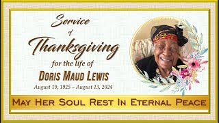 Thanksgiving Service for the life of Sis Doris Maud Lewis Saturday September 14 2024 at 1000am [upl. by Fedora]