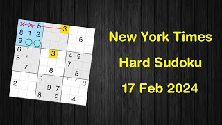 New York Times Hard Sudoku 17 Feb 2024  Sudoku From Zero To Hero [upl. by Elam]