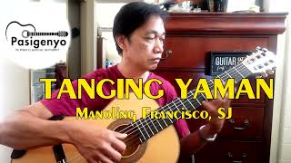 TANGING YAMAN Manoling Francisco SJ by RAFFY LATA [upl. by Tabbatha636]