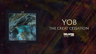 YOB  The Great Cessation FULL ALBUM STREAM [upl. by Neeuq239]