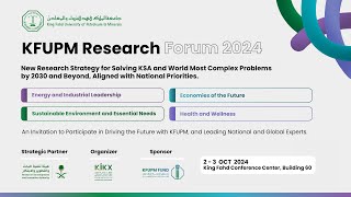 KFUPM Research Forum 2024  Day 2 [upl. by Hester]