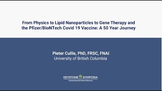 VinFuture Prize 2022  Dr Pieter Cullis From Physics to Lipid Nanoparticles to Gene Therapy [upl. by Kirimia773]