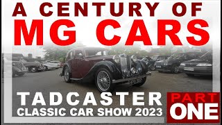 Tadcaster Classic Car Show 2023  100 Years of MG Part One [upl. by Wan598]