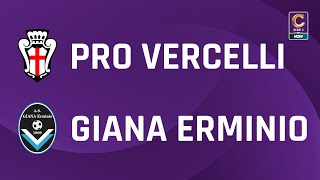 Pro Vercelli  Giana Erminio 01  Gli Highlights [upl. by Naarah]