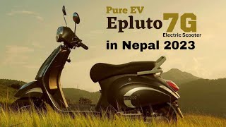 Pure EV Electric Scooters Price in Nepal 2023 Pure ELectric Scooter Features and Specs in Nepal [upl. by Anovahs]