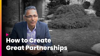 How To Create Great Partnerships by Vinod Parmeshwar [upl. by Seton]