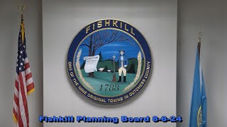 Fishkill Planning Board 8 8 24 [upl. by Akapol]