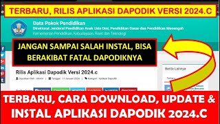 TERBARU CARA DOWNLOAD UPDATE amp INSTAL APLIKASI DAPODIK 2024C SEMESTER GENAP [upl. by Leoine]