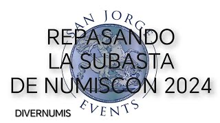 Repasando la subasta de Numiscon 2024 [upl. by Angelika872]