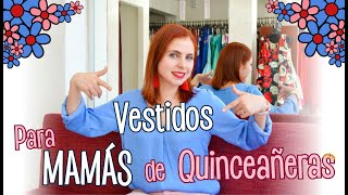 Vestidos para Mamás de las Quinceañeras  Ada Pelayo [upl. by Anaytat]