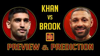 Amir Khan vs Kell Brook  Preview amp Prediction [upl. by Philip]