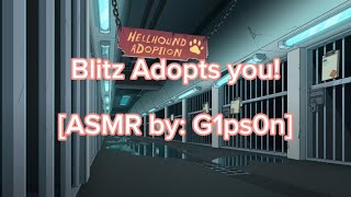 Blitz adopts you  Helluva boss ASMR by G1ps0n Cussing Waring [upl. by Anaila]