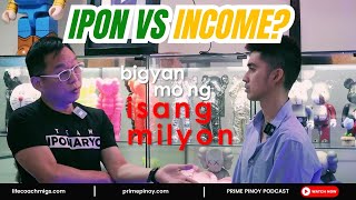 Episode 133  Ipon vs Income With Chinkee Tan  Prime Pinoy Podcast [upl. by Sampson447]