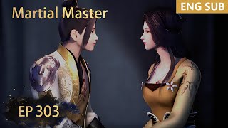 ENG SUB  Martial Master EP303 episode english [upl. by Yanahc451]