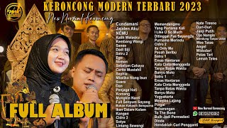 FULL ALBUM KOMPILASI KERONCONG MODERN TERBARU 2023  NEW NORMAL KERONCONG [upl. by Weisburgh]