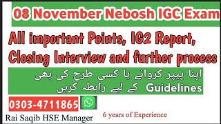 Nebosh IGC1 IGC2 08 November 2023 Exam complete details Ig1 paper ig2 report closing interview [upl. by Xineohp]