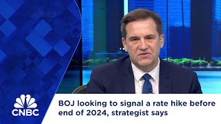 BOJ looking to signal a rate hike before end of 2024 strategist says [upl. by Liane]