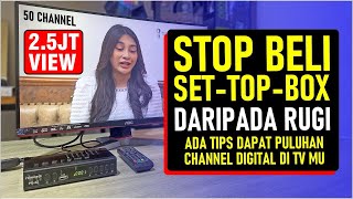 349 CEK DULU SEBELUM BELI dan tips dapat puluhan channel di TV MU tanpa SET TOP BOX dvbt2 digital [upl. by Evelinn426]