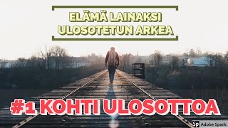 ELÄMÄ LAINAKSI  1 KOHTI ULOSOTTOA [upl. by Hatcher708]