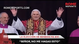 La elección de Benedicto XVI “Señor no me hagas esto” [upl. by Miculek]