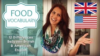 Food Vocabulary  Confusing English Words  British vs American English [upl. by Krongold]