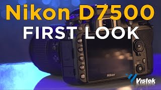 Nikon D7500 First Look [upl. by Bussey544]