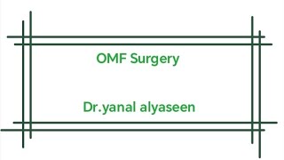 OMF Surgery  lect3management of facial fractures  yanal alyaseen [upl. by Ellenej]