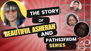 SERIES 3 BEAUTIFUL ASHERAH SPEAKS OUT ABOUT PATHS2FRDM THE BULLY corabshow scammer paths2frdm [upl. by Nnagrom847]