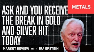 Metals The Break in Gold and Silver Hit Today Ira Epsteins Metals Video 10 23 2024 [upl. by Ennailuj]