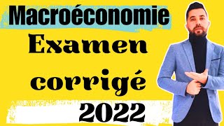 Macroéconomie Examen corrigé [upl. by Belloir644]