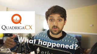 Explaining the QuadrigaCX Situation and Moving Forward [upl. by Schiffman835]