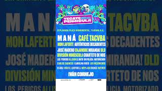 ¡LINE UP OFICIAL ☆ Tecate Peninsula 2024 • Apodaca Group  Tijuana [upl. by Perry333]