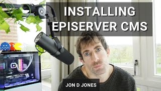 Installing Episerver CMS  Step By Step Guide [upl. by Bunny782]