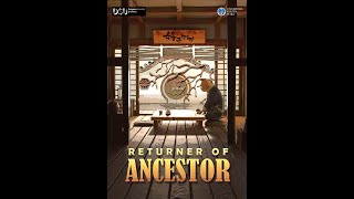 Returner of Ancestor [upl. by Adlih]