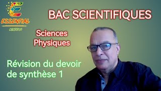 Bac Révision Physique Devoir de synthèse 1 [upl. by Gunning]