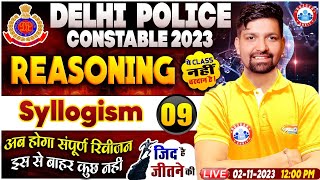 Delhi Police Constable 2023 Syllogism Reasoning Practice Set 09 Reasoning Class By Sandeep Sir [upl. by Remliw]