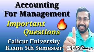 Accounting For Management Important QuestionsCalicut University Bcom 5th Semester [upl. by Dracir]