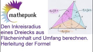 Den Inkreisradius eines Dreiecks aus Flächeninhalt und Umfang berechnen Herleitung der Formel [upl. by Chiles]