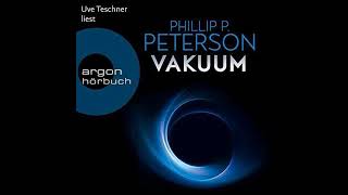 Kostenloses Hörbuch Phillip Peterson  Vakuum [upl. by Analihp]