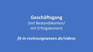 Geschäftsgang mit und ohne Erfolgskonten [upl. by Carmena]