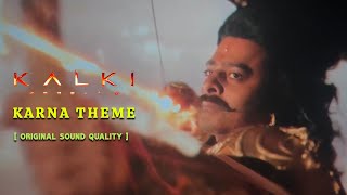 Kalki 2898 AD  Karna Theme BGM  Dolby 71  Full HD BGM  Prabhas  Nag Ashwin  4K [upl. by Ylicis]