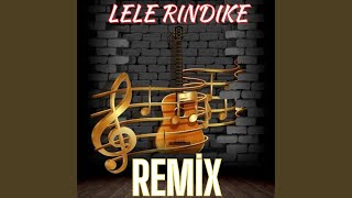 Lele Rındıke Remix [upl. by Ahon]