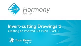 How to Create an Inverted Cut Pupil using Harmony Premium  Part 3 [upl. by Elissa]